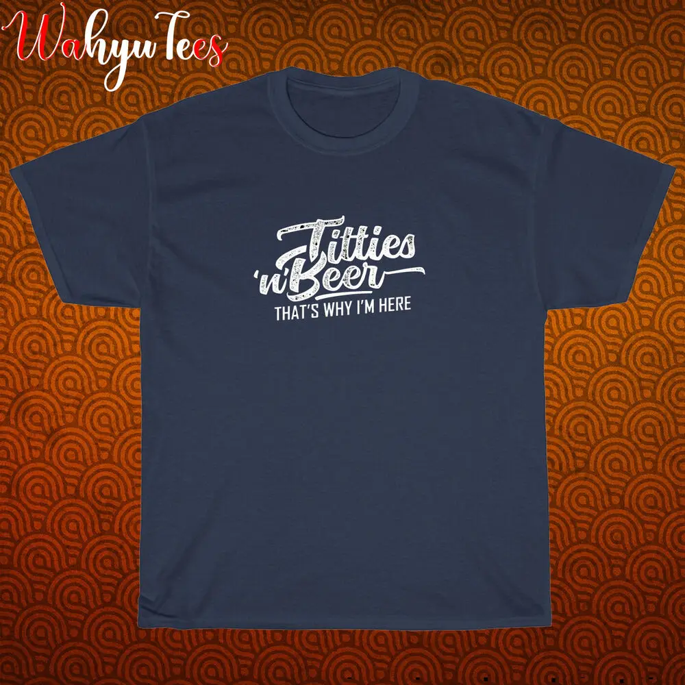 New Shirt Titties That's Why I'm Here Logo Black/Navy T-Shirt Size S-5XL