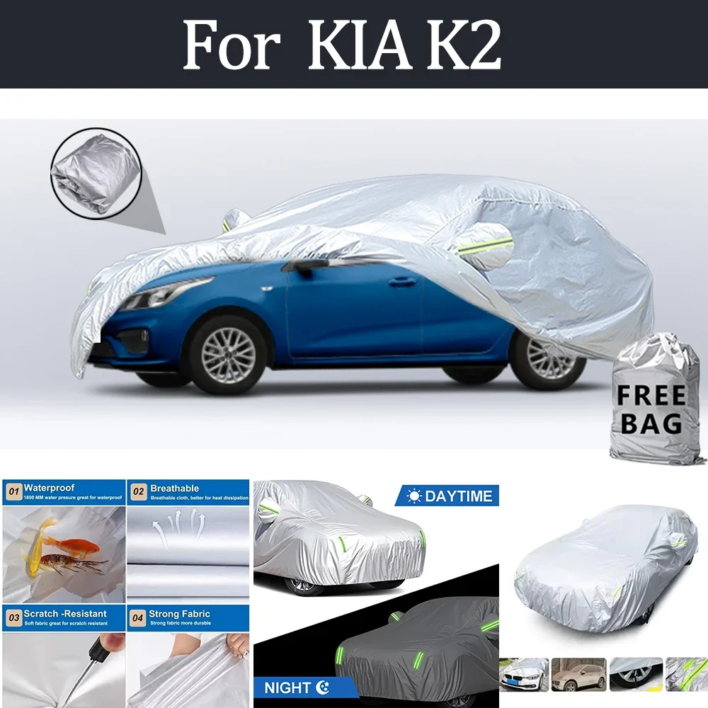 

For KIA K2 Car Cover Outdoor Protection Covers Snow Sunshade Waterproof Dustproof Exterior UV Car Accessories