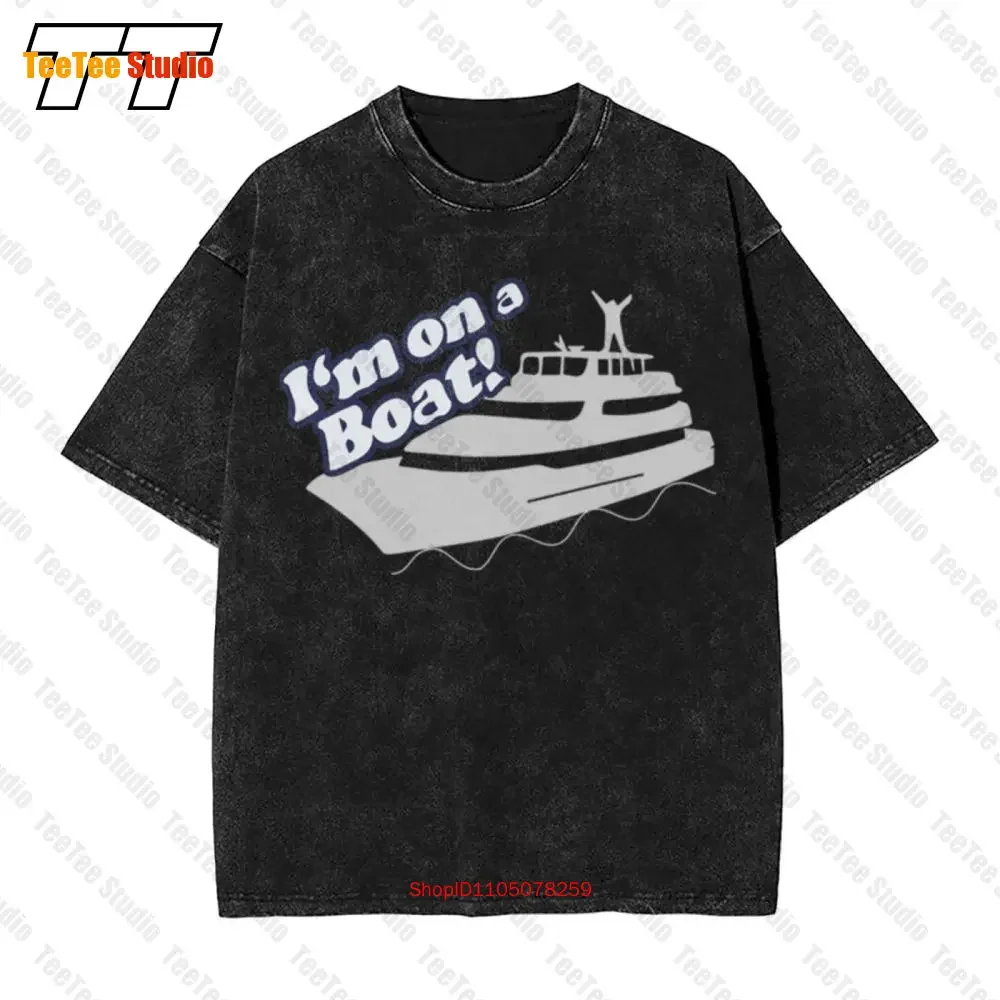 I'M On A Boat Yacht Cruise Ship Ocean Vintage Oversized T-Shirt R4J3