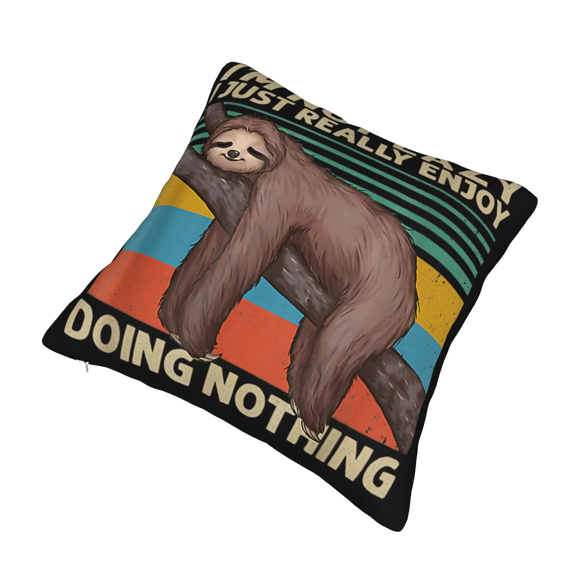 I'm Not Lazy I Just Really Enjoy Doing Nothing Pillow Covers Printed Cushion Cover Gift  Throw Pillow Case Cover Home Multi-Size