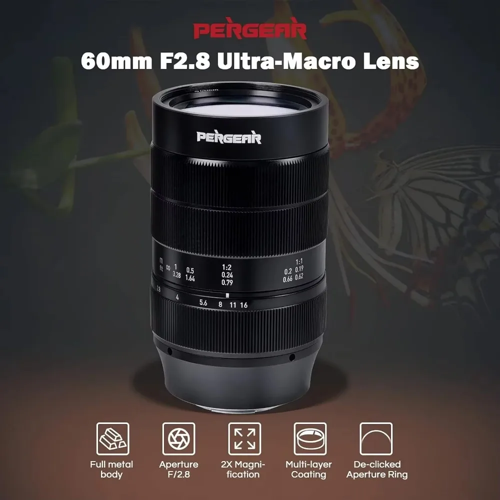 PERGEAR 60mm F2.8 II Ultra Macro Lens with 2X Magnification for Sony E Nikon Z Fuji X M4/3 Canon RF ﻿Full-frame mirrorless