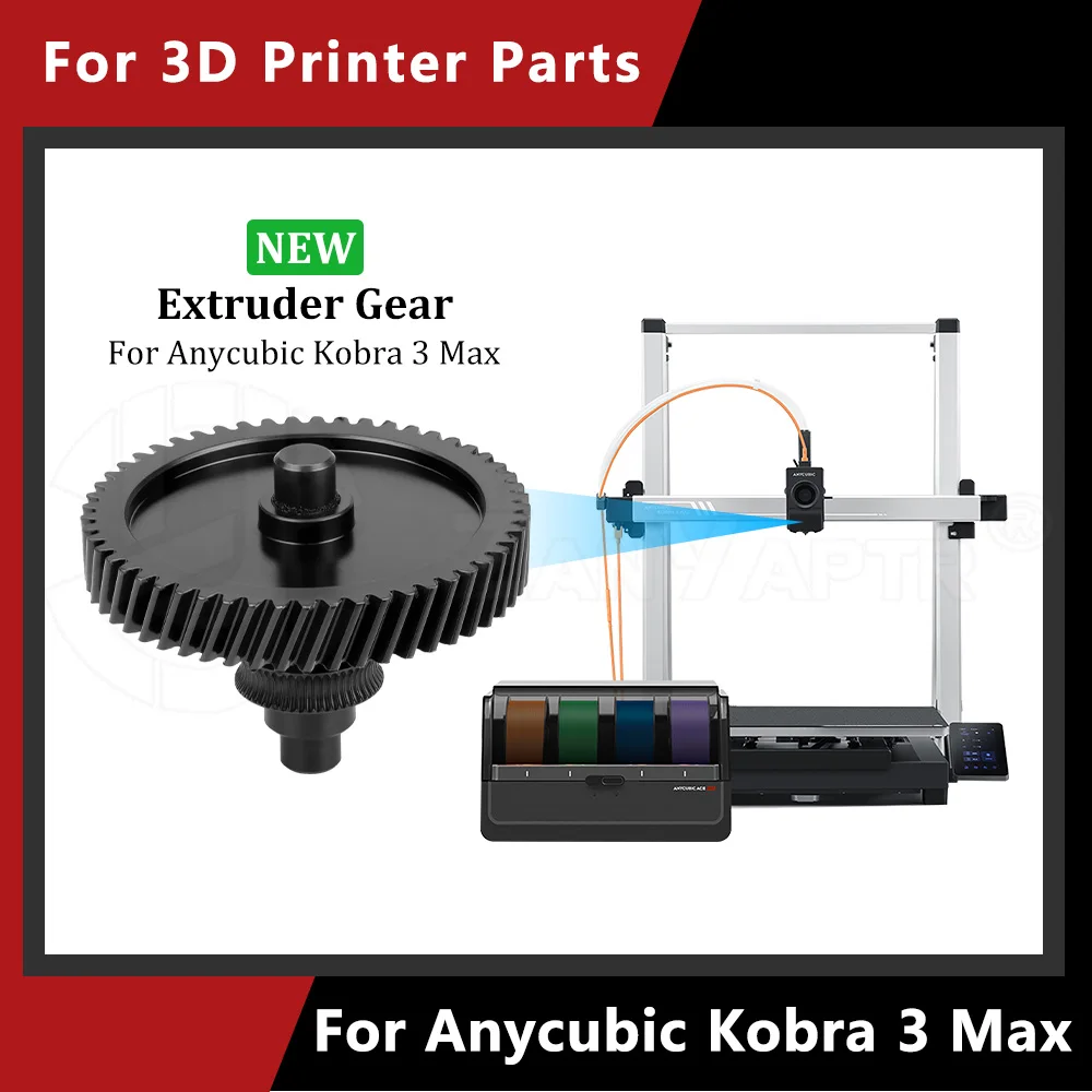 High Quality Gear for Anycubic Kobra 3 Max Stable Filament Feeding Anti Step Lost Printer Accessories