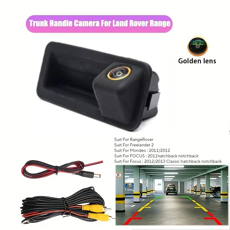 Trunk Handle Reverse Camera with Night Vision - Backup Camera for LAND RoveR Freelander 2, for Ford Focus 2/Mondeo/S-Max/Fiesta