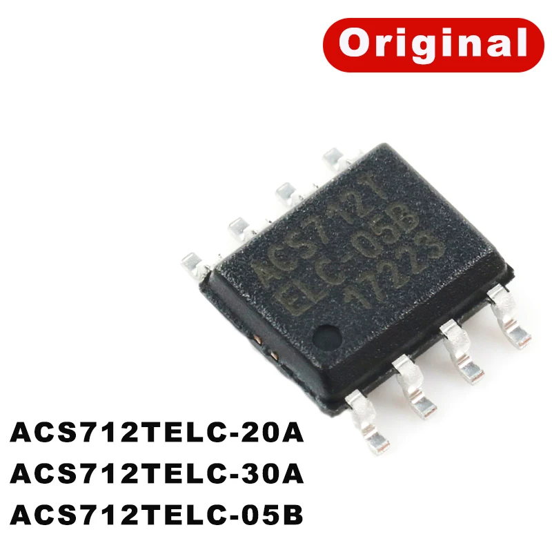 5PCS Original ACS712T ACS712TELC-20A ACS712TELC-30A 05B ACS712ELCTR-20A-T  ACS712ELCTR-30A-T ACS712ELCTR-05B-T Current Sensors