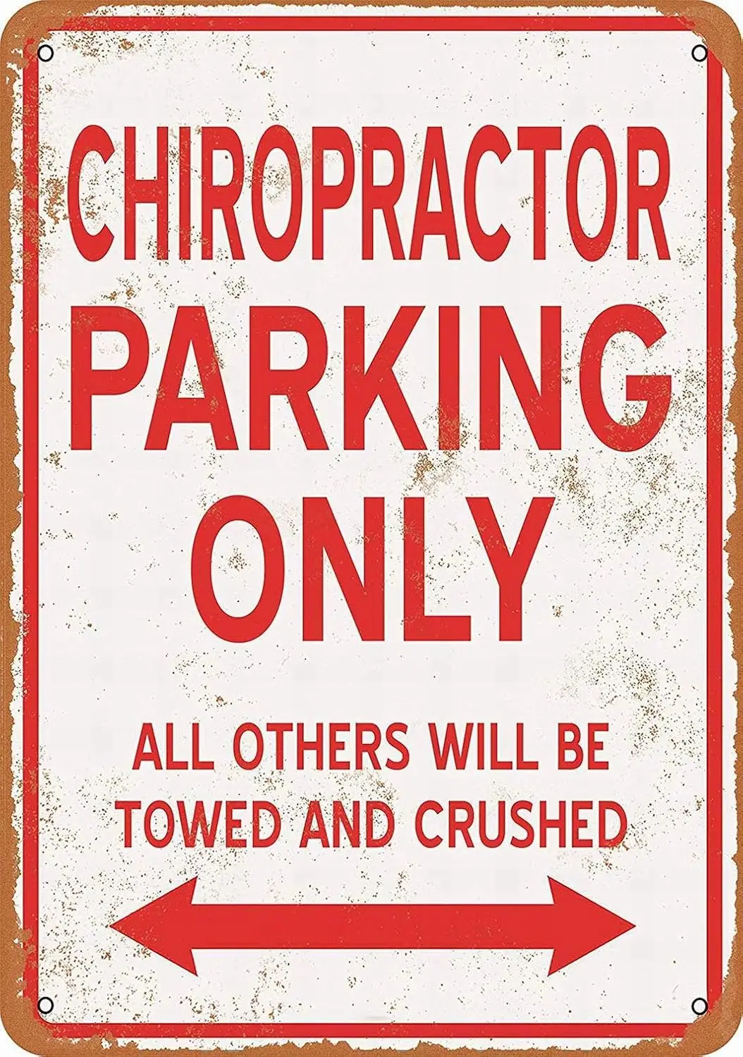 Metal Sign - Chiropractor Parking ONLY Vintage Wall Decor Art-aluminum