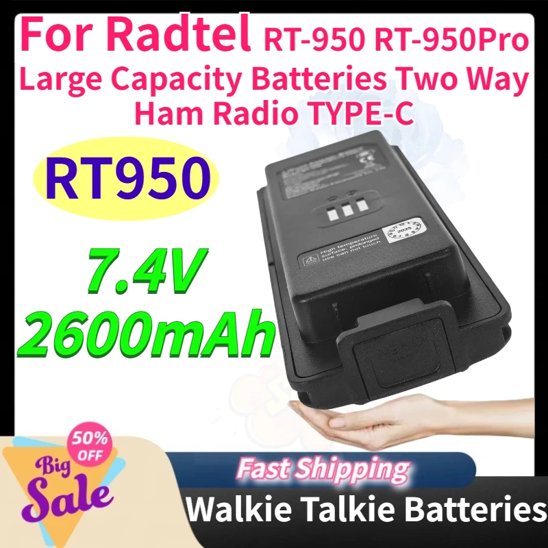 Новый аккумулятор 2600 мАч для рации Radtel RT-950 RT-950Pro, 7.4В, большая емкость, для двухсторонней радиосвязи, TYPE-C