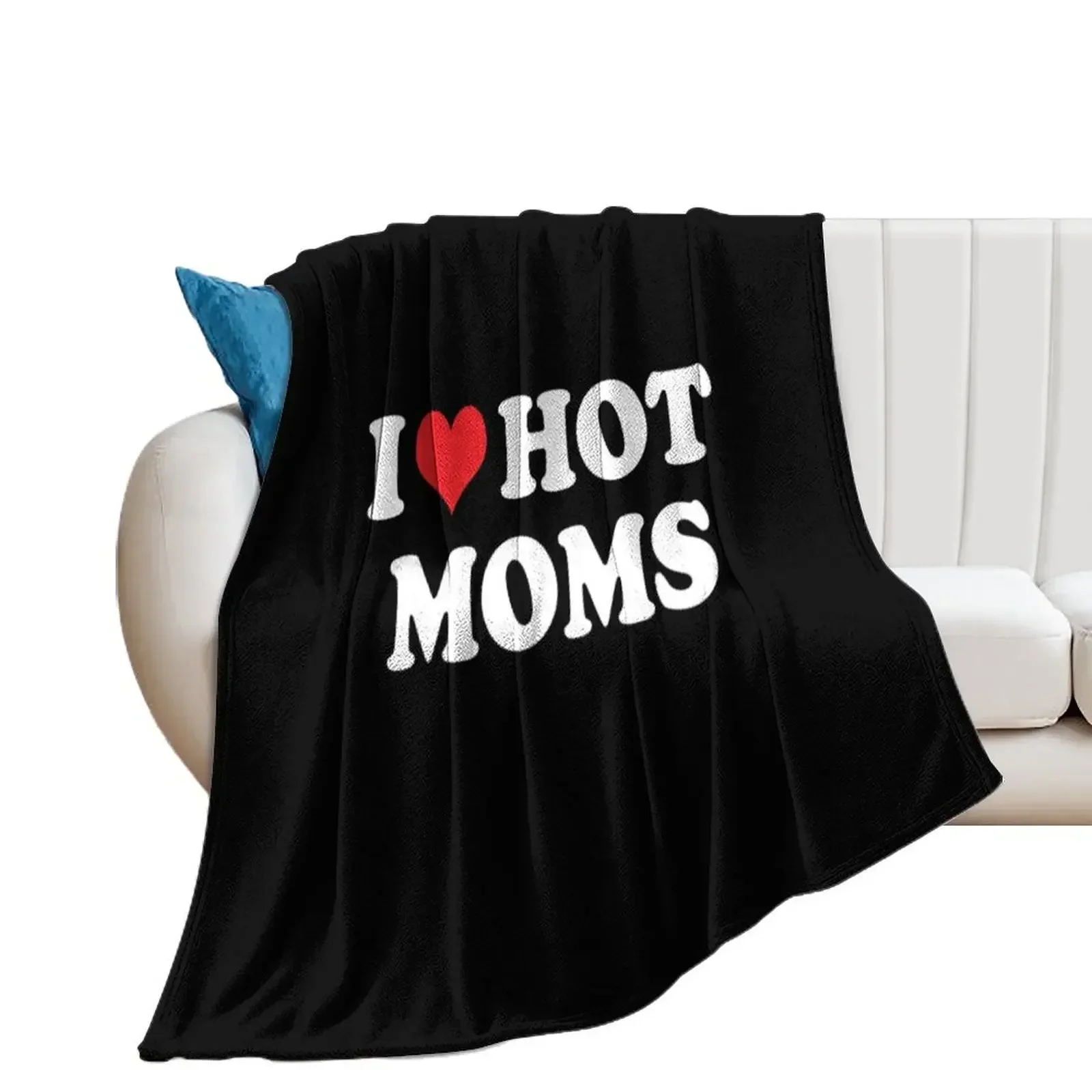 I love hot mom Throw Blanket valentine gift ideas Moving manga Blankets