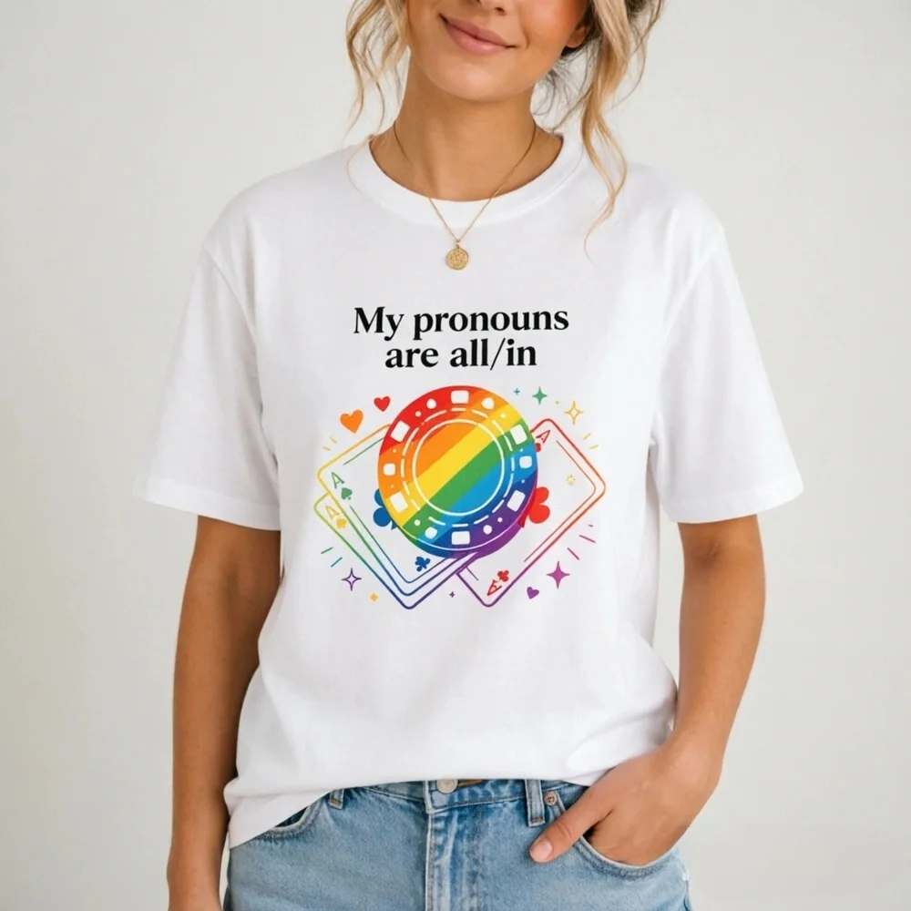 Women's My Pronouns Are All In Rainbow Poker Chips Cards Graphic T Shirt Pride Casino Short Sleeve Casual Tee