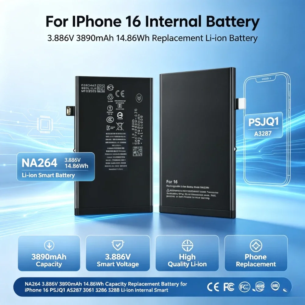 NA264 3.886V 3890mAh 14.86Wh Replacement Li-ion Battery for iPhone 16 PSJQ1 A3287 3081 3286 3288 Internal Smart Battery