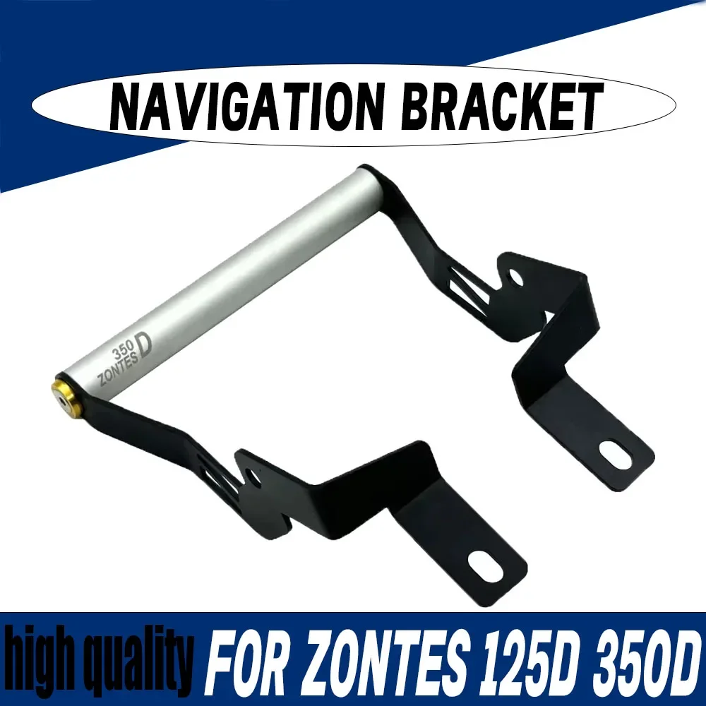 

Motorcycle Navigation Bracket Plate Phone Stand Holder GPS Holder For ZONTES 125D 350D ZT125D ZT350D 350 D