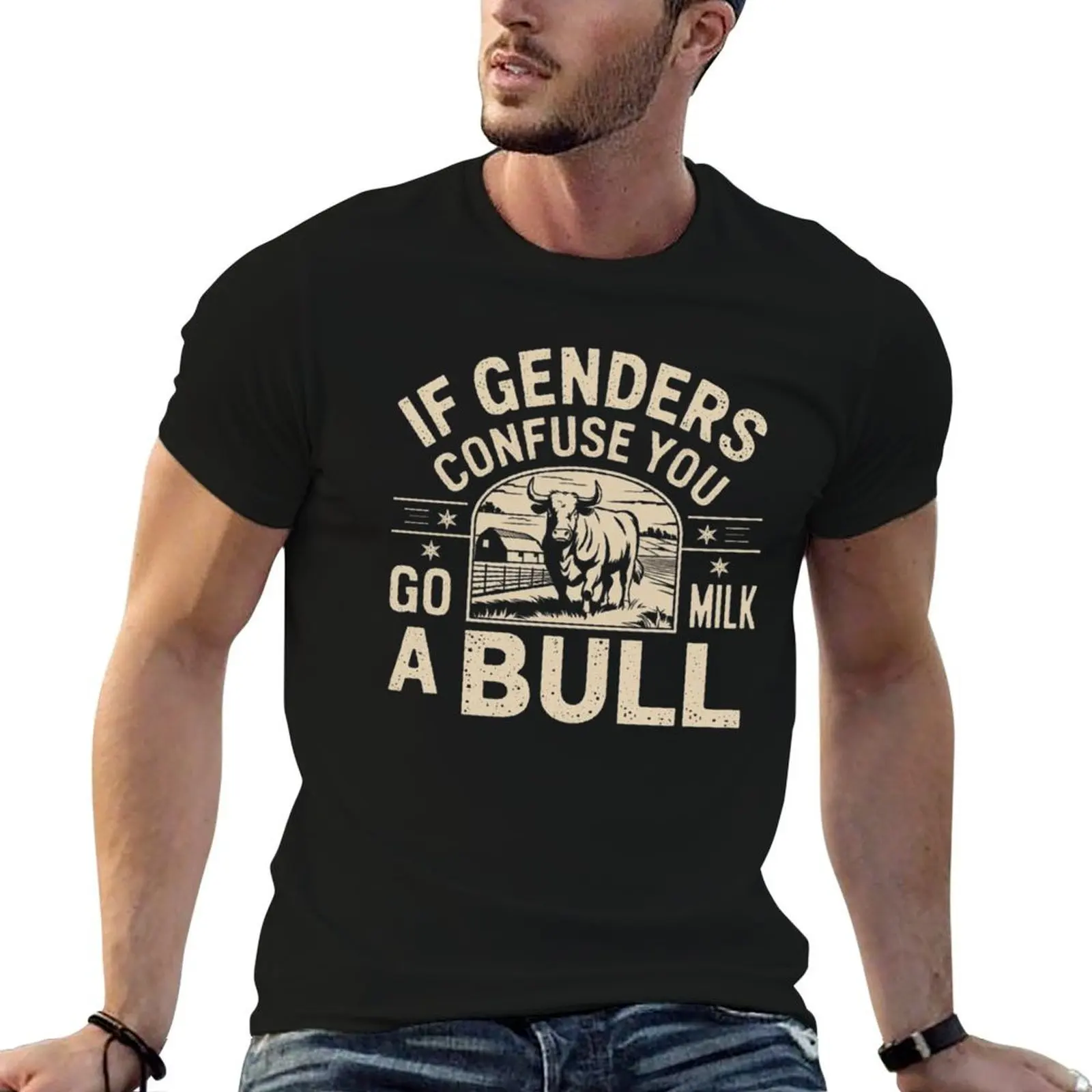 

- men Genders shirts a Funny shirt t cotton man Farm You, Milk t Go man Quote Bull Confuse g for If T-Shirt
