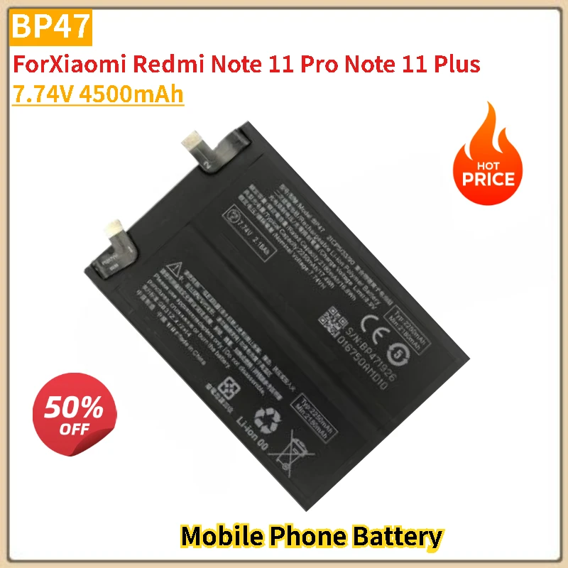 

7.74V 4500mAh Phone Battery BP47 For Xiaomi Mi Redmi Note 11 Plus Note 11 Pro Note11+Brand-New High Quality