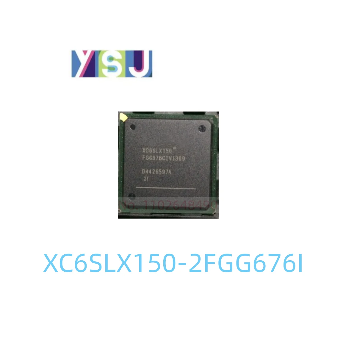 

XC6SLX150-2FGG676I IC CPLD FPGA Original Field Programmable Gate Array