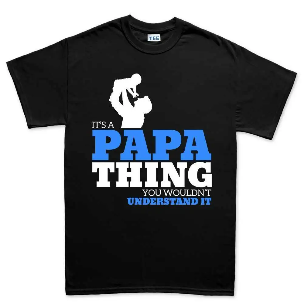 

It's A Papa Father's Day Gift Present for Dad Daddy Mens T shirt Tee Top T-shirt