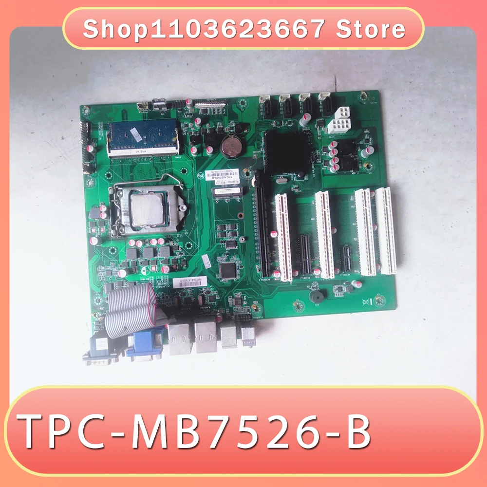 For Main Board Industrial Computer TPC-MB7526-B