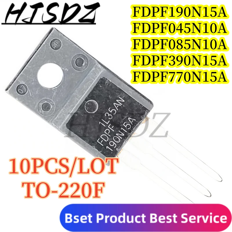 MOSFET【10PCS/LOT】045N10A 085N10A 190N15A 390N15A 770N15A TO-220F FDPF045N10A FDPF085N10A FDPF190N15A FDPF390N15A FDPF770N15A