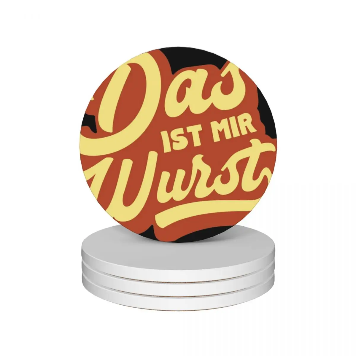 

Das Ist Mir Wurst Funny German Saying Ceramic Coasters (Set of 4) black cup holder plate Cup mat Coasters