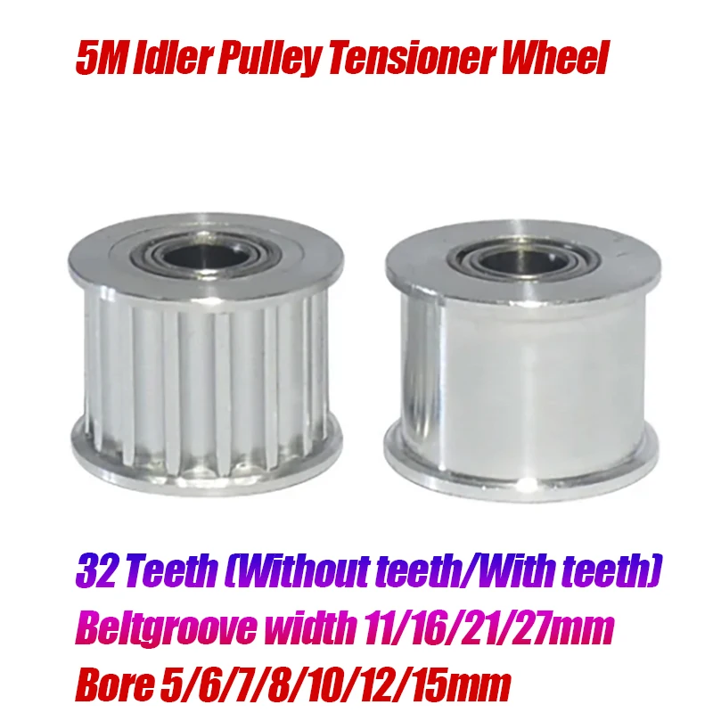 

HTD 5M 32 Teeth Idler With Bearing Timing Pulley Bore 5/6/7/8/10/12/15mm Belt Width 11/16/21/27mm HTD-5M Belt Pulley ﻿