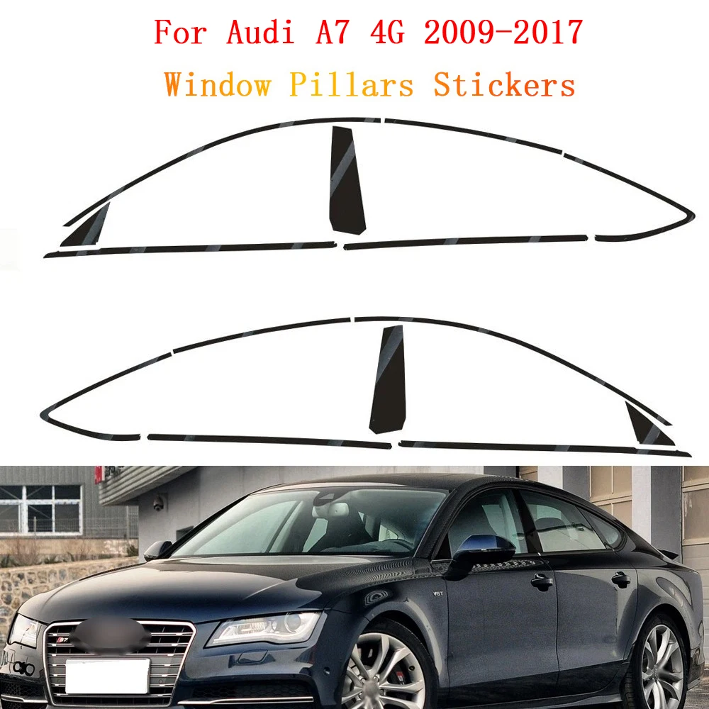 

apply to Audi A7 4G 2009-2017 Window Chrome Delete Blackout ABC Pillars Glossy Black Stickers