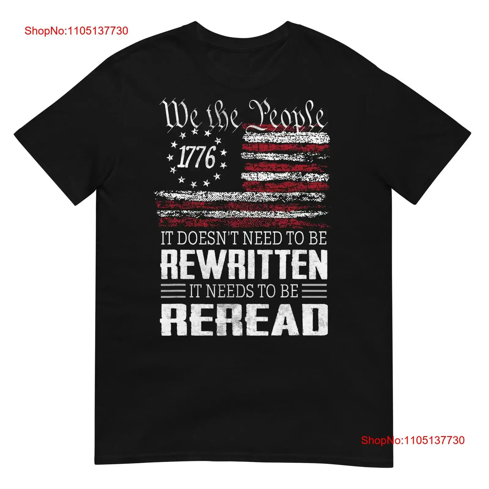 

US Flag Constitution of the USA Needs To Be Reread T Shirt vintage Washed designer clothes Top For Everyday Wear graphic