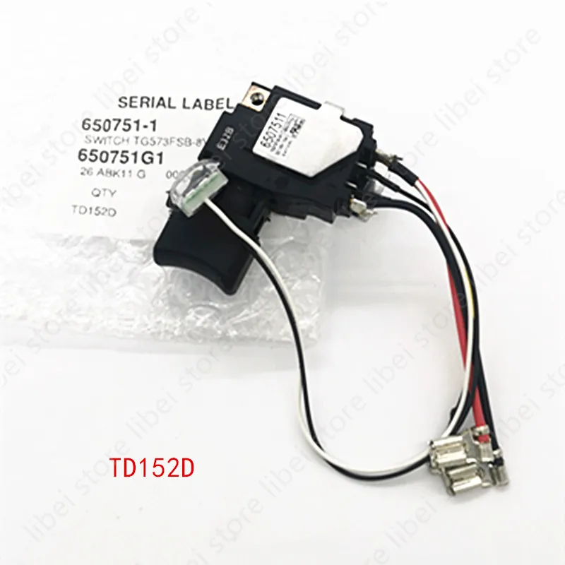 650751-1 Switch For Makita  TD152D DTD152 DTD152Z DTD152RME DTD152RFE 650751118V Wire Easy installation Tools Durable