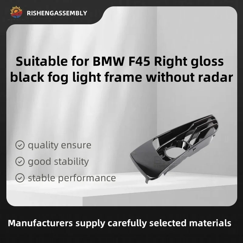 

Suitable for Bmw F45 Right Gloss Black Fog Light Frame Without Radar, the Right Bright Black Fog Light Frame Without Radar, Car Ac