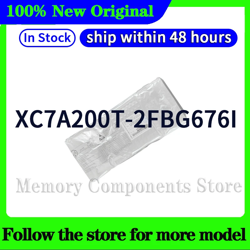 XC7A200T-2FBG676I  In stock 48 hours ship Original