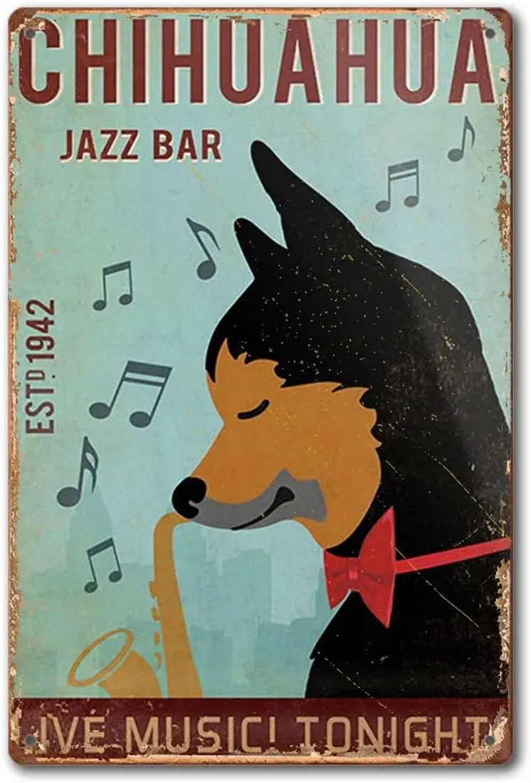 Gift for Chihuahua Lovers Custom Year Poster Dog Chihuahua Jazz Bar Poster Wall Art Coffee Shop Bathroom Home Living Decor  sign
