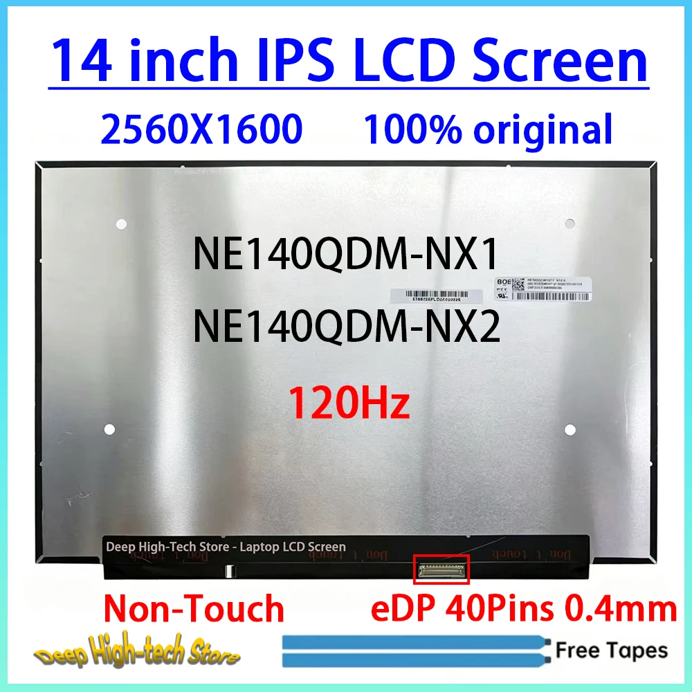 14 Inch 120HZ Laptop LCD Screen NE140QDM-NX1 NE140QDM NX 1NE140QDM-NX2 Matrix Panel Replacement 2560x1600 eDP 40Pins Non-Touch