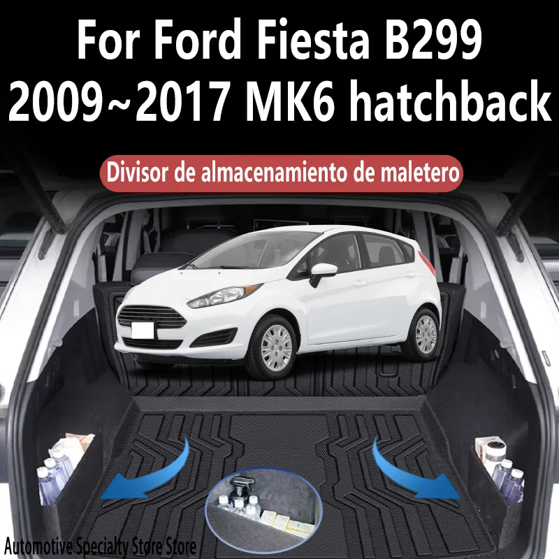 Für Ford Fiesta B299 2009 ~ 2017 2016 MK6 Stamm Lagerung Partition Verdickung Lagerung Auto Innen Teile Organizer Auto zubehör