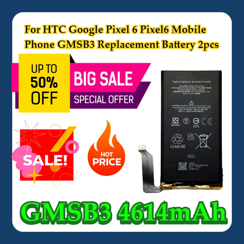 For HTC Google Pixel 6 Pixel6 Mobile Phone GMSB3 4614mAh Replacement Battery 2pcs