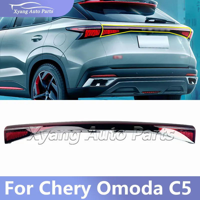 

For Chery Omoda C5 Rear Middle Tail Lamp Brake Light Rear Light Assembly 605001255AA 605000724AA