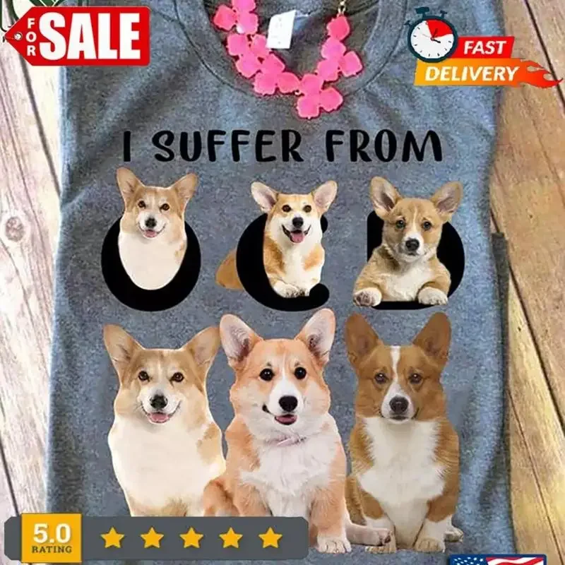I Suffer From OCD Obsessive Corgi Disorder for Dog Lover New Version T shirt