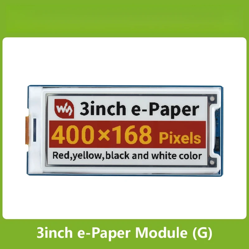 3inch E-Paper Module (G), 400 × 168, Red/Yellow/Black/White Low Power, Wide Viewing Angle, Paper-Like Effect