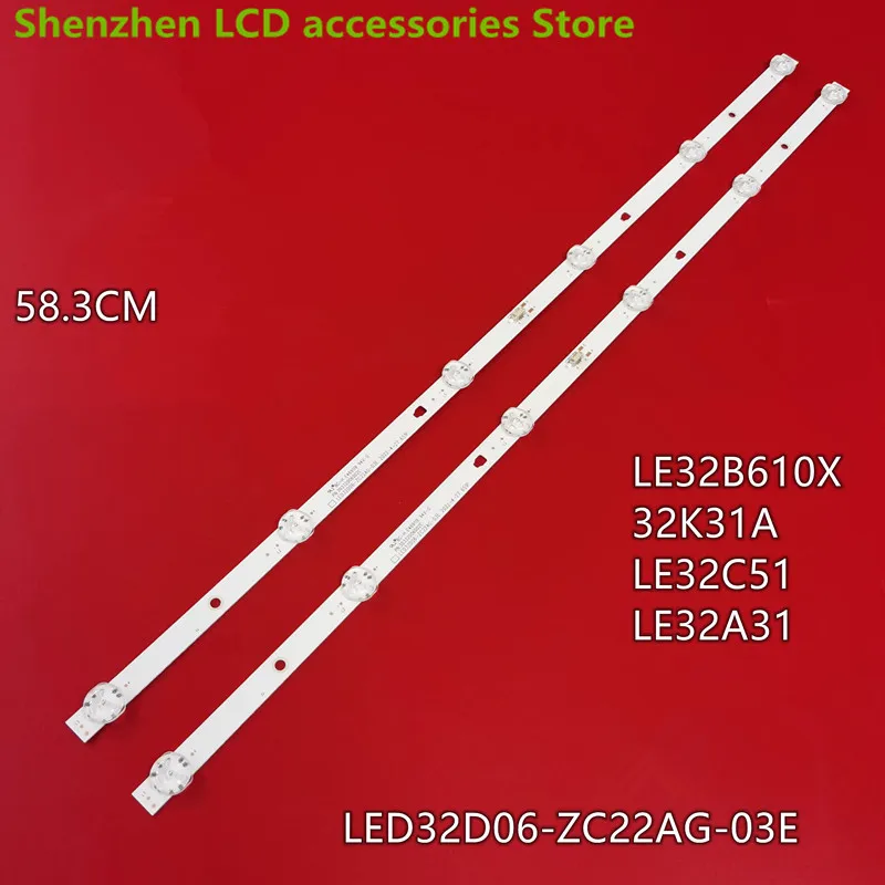 Per Haier LE32B610X striscia luminosa LED32D06-ZC22AG-03E 30332006002E retroilluminazione TV 58.3CM 6LED 3V 100% nuova striscia di retroilluminazione a LED