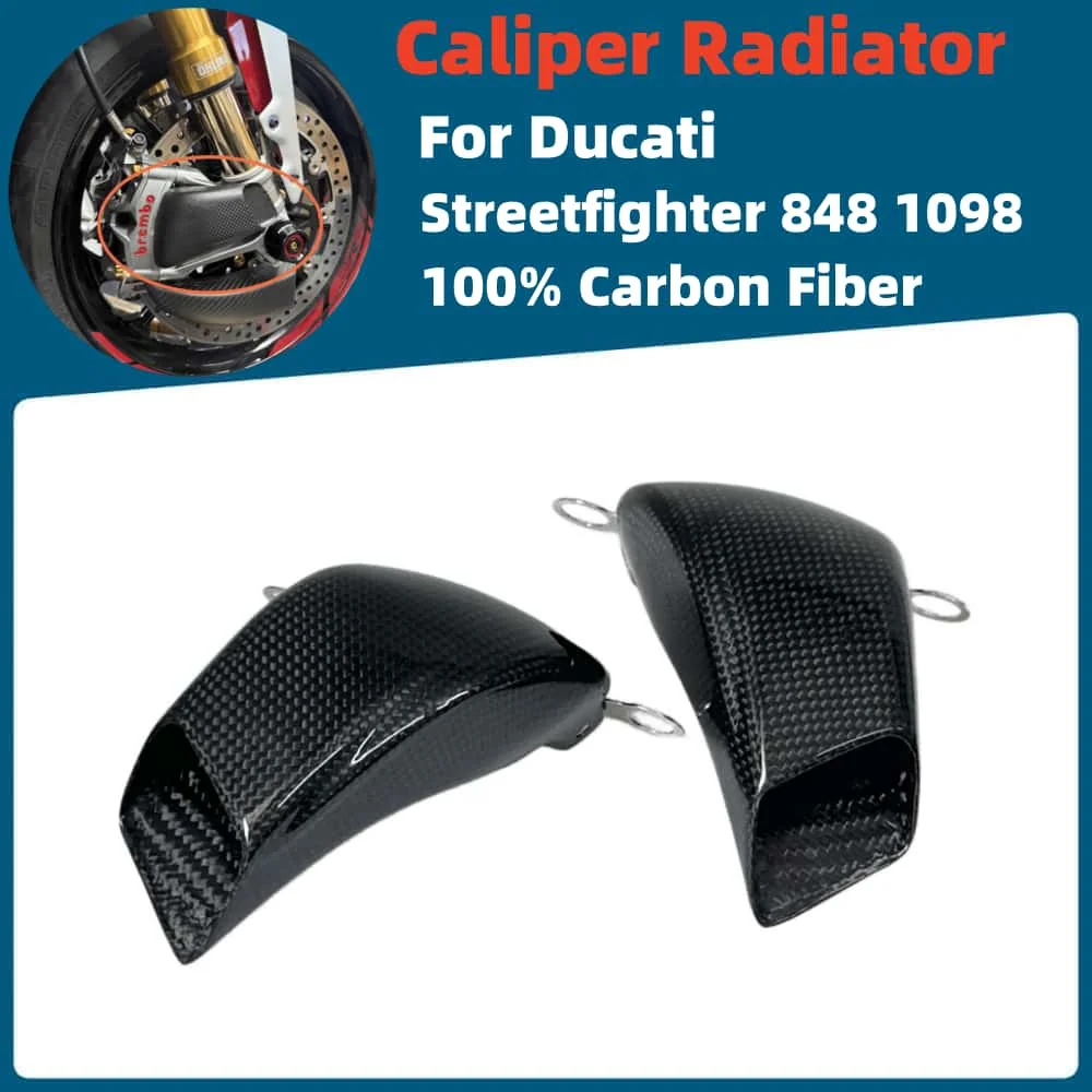 

For Ducati Streetfighter 848 1098 100% Carbon Fiber 2009-2016 Motorcycle Front Brake Air Duct Caliper Radiator Cover