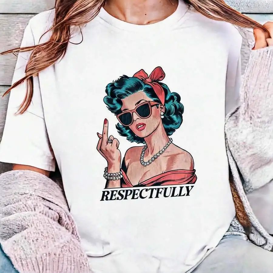 

Retro Sarcastic Respectfully T-Shirt Women 100% Cotton Short Sleeve Crew Neck Casual Top