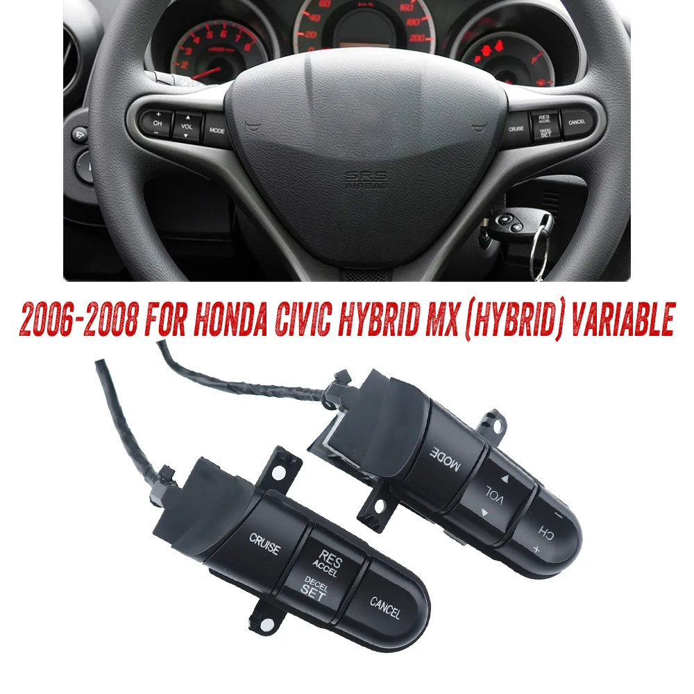 For Honda Civic 2006 2007 2008 2009 2010 2011 Cruise Switch 36770-SNA-A12 36770SNAA12 Steering Wheel Audio Control Switch