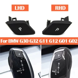 Sostituzione della copertura del pulsante della lettera P del parcheggio automatico della leva del cambio dell'auto per BMW 5 6 7 serie G30 G31 G32 G11 G12