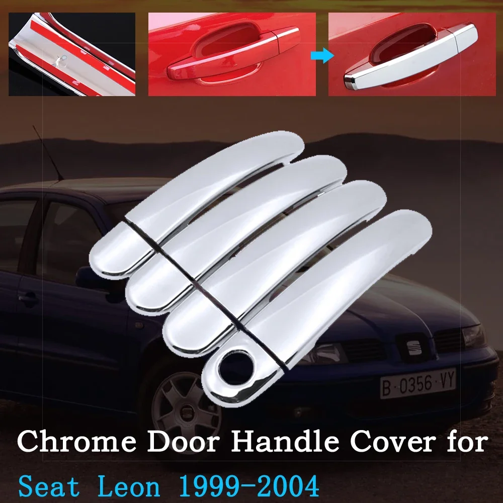 Chrome Car Door Handle Cover for Seat Leon MK1 1M 1999~2004 Handles Covering Trim Set Exterior Accessories 2000 2001 2002 2003
