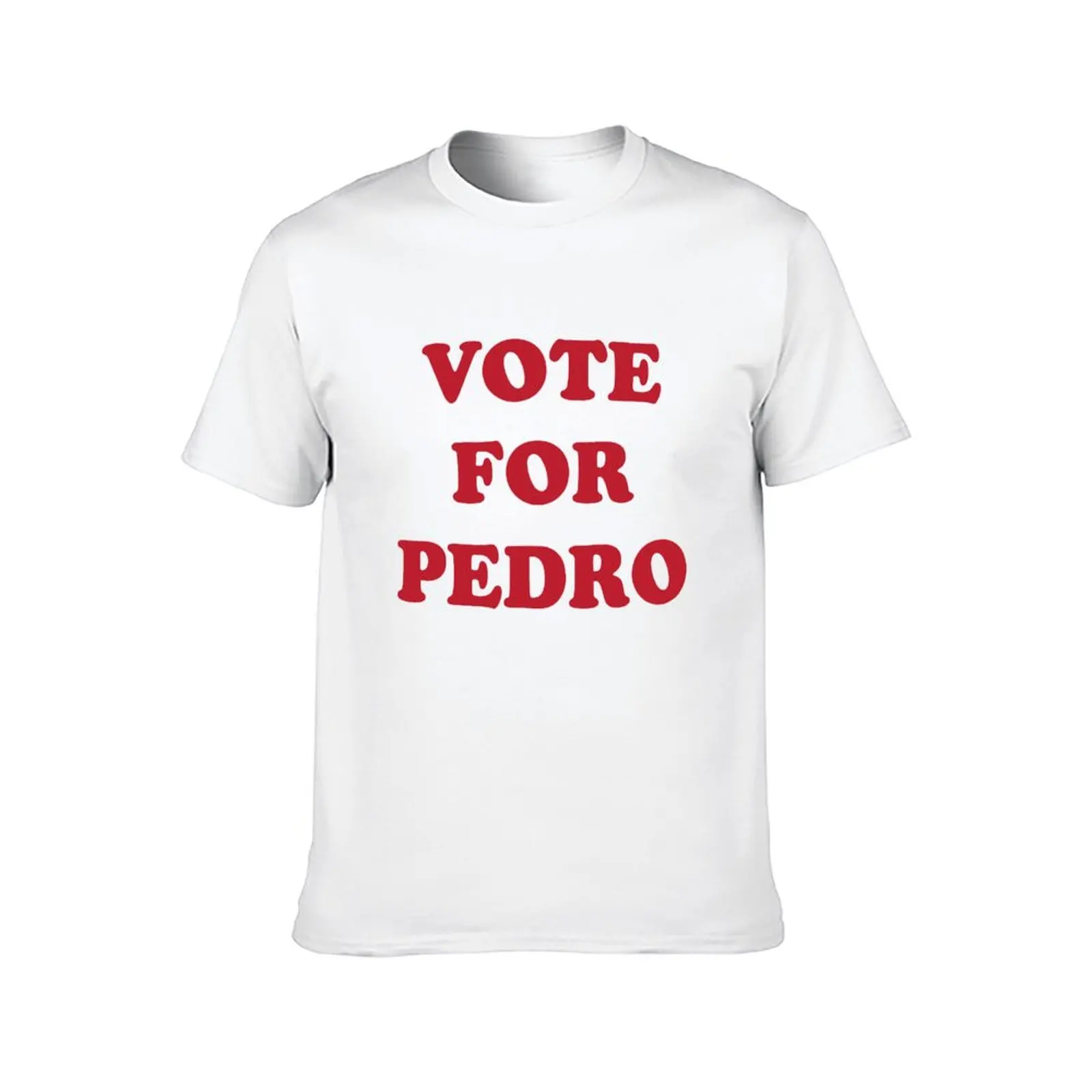 Vote For Pedro T-Shirt t shirts for man cotton soft man t shirt summer t shirt man cotton T-Shirt - view 2