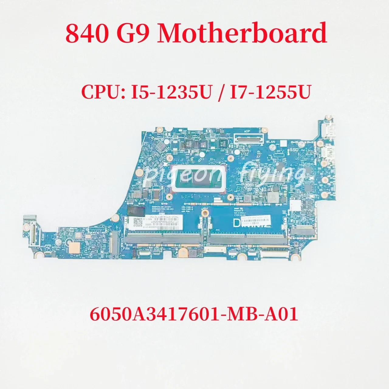 

6050A3417601-MB-A01 Материнская плата для ноутбука HP EliteBook 840 G9, материнская плата, процессор: I5-1235U/I7-1255U N22217-601 N22214-601, тест в порядке