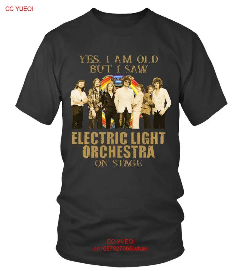 ELECTRIC LIGHT ORCHESTRA - YES I AM OLD T-SHIRT SIZE S-5XL