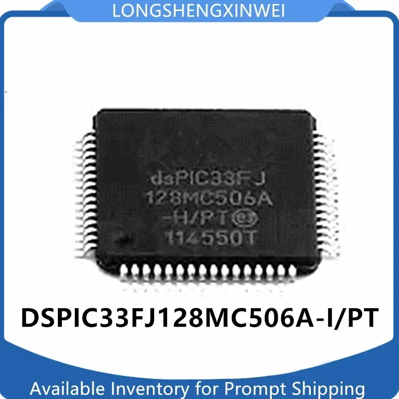 

2PCS DSPIC33FJ128MC506A DSPIC33FJ128MC506A-I/PT Packaging TQFP-64 NEW