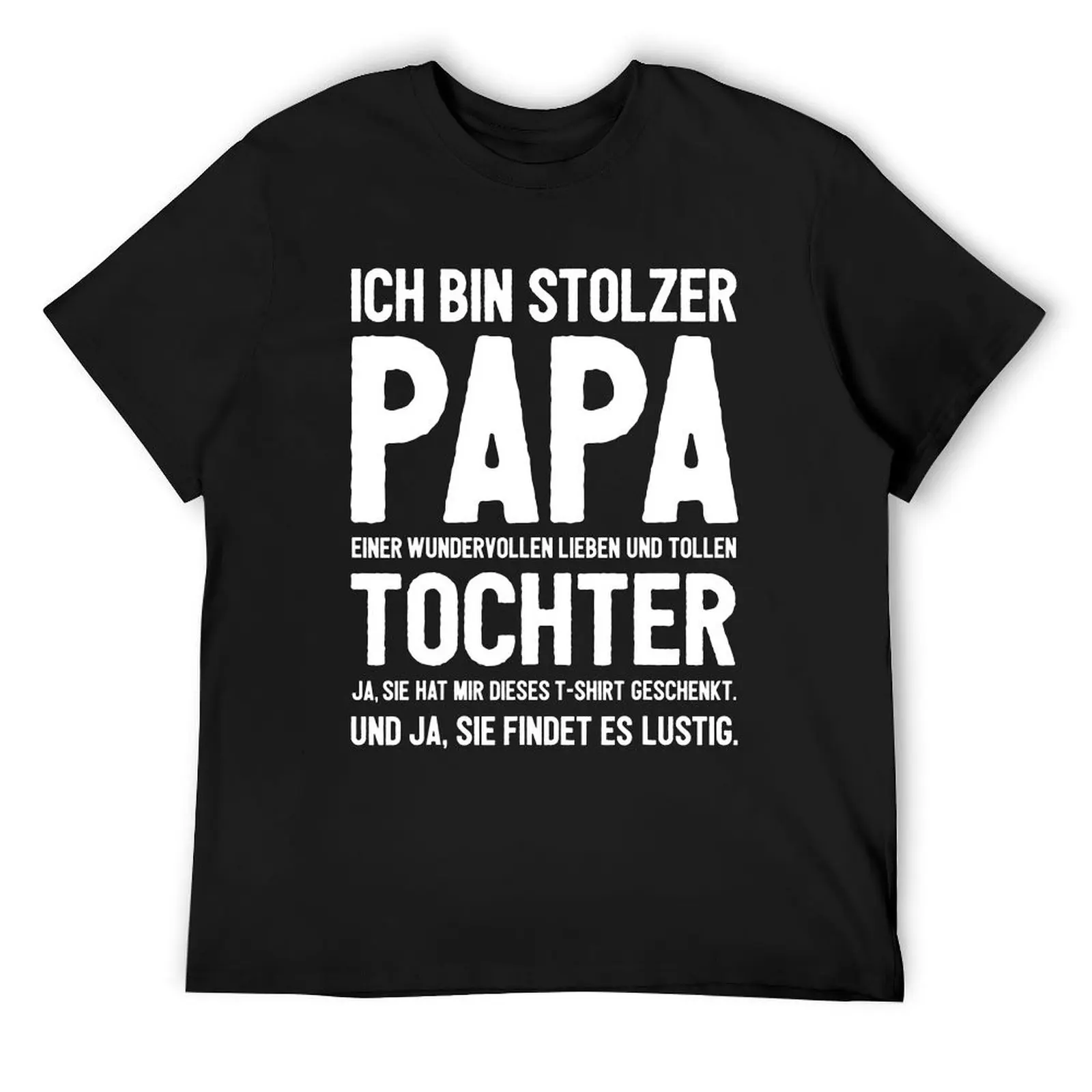 Herren Papa Vater Tochter Geburtstag Weihnachten Spruch Geschenk T-Shirt cheap stuff man t shirt mens t shirts casual stylish