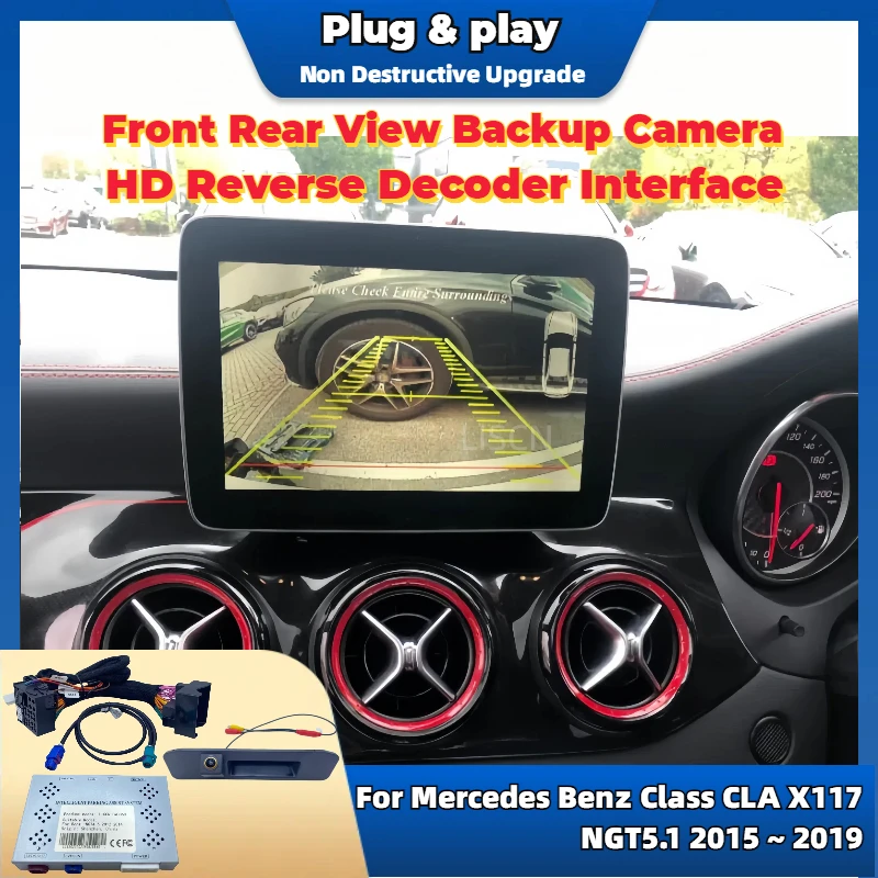 Parking Aid Camera For Mercedes Benz Class CLA X117 2015 ~ 2019 Original Screen / Plug and Play Front Rear View Reverse Camera