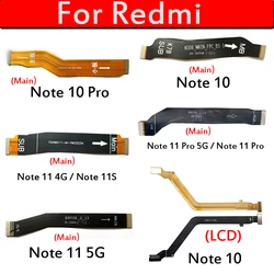 Nowy Main FPC ekran wyświetlacza LCD wstęga podłącz kabel przewody elastyczne do płyty głównej do Redmi Note 10 Pro 10s Note 11S 11 4G 11 12 Pro Plus 5G