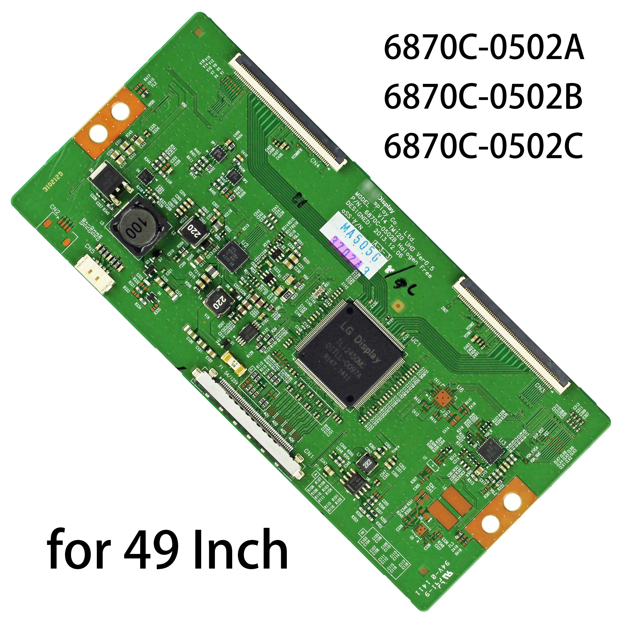 

Original 6870C-0502B 6870C-0502A 6870C-0502C 6871L-3702A 6871L-3702B Logic Board is for LG 49 Inch TV T-con 49UF6700 49UB8500