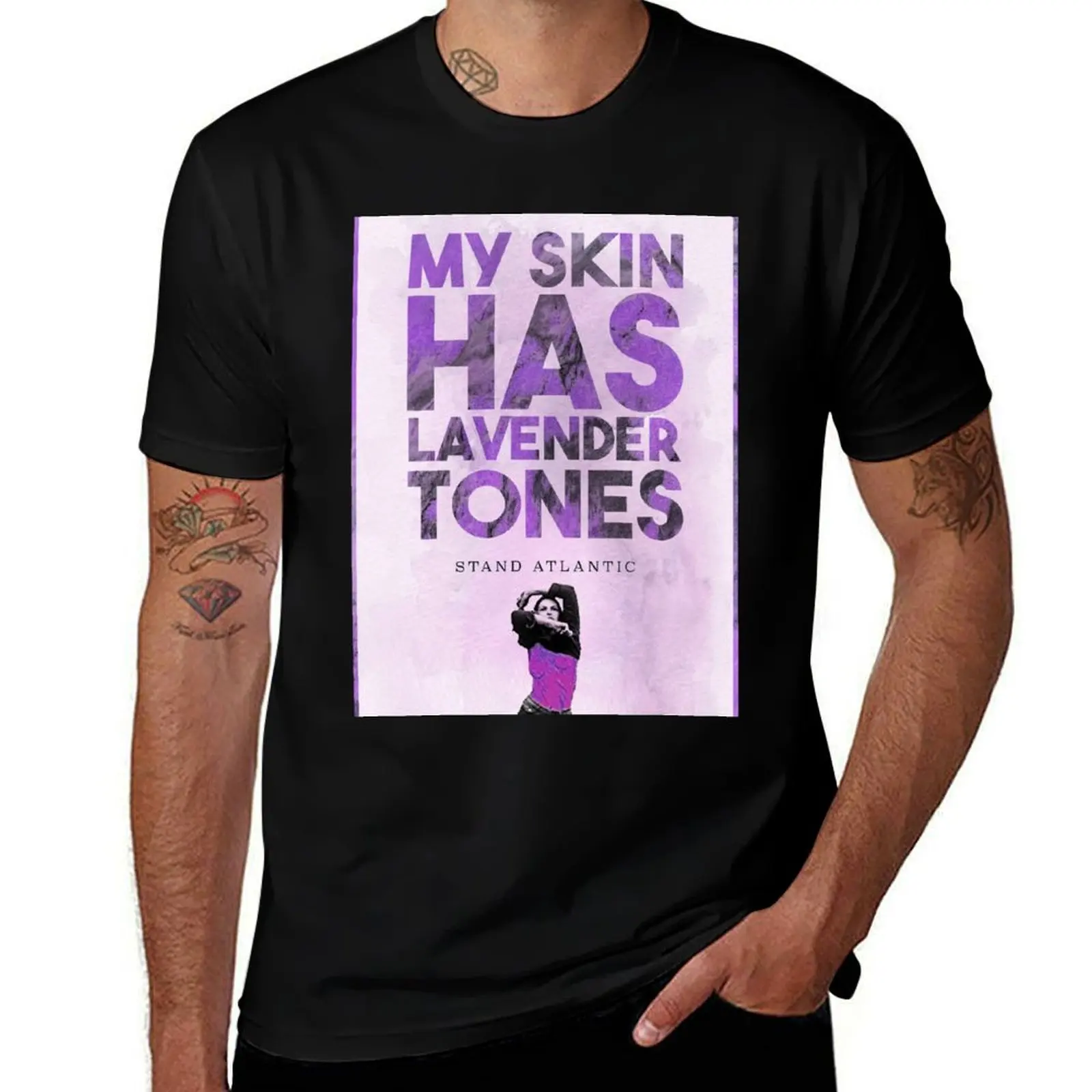 Stand Atlantic - My Skin Has Lavender Tones. T-Shirt Streetwear Print Tee Shirt T-Shirt