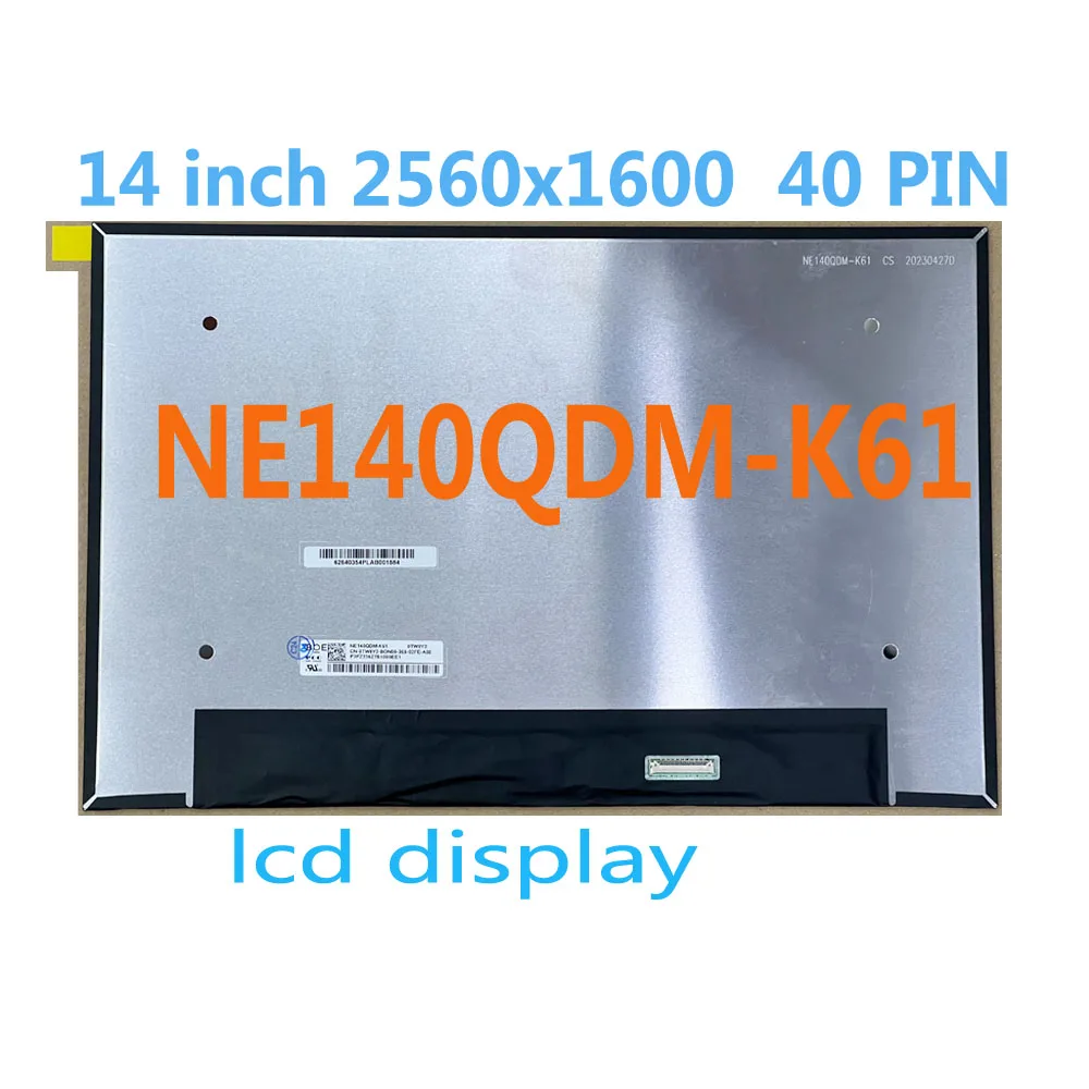 AAA+ 14 inch NE140QDM-K61 40Pins Laptop LCD Touch Screen Display Panel Replacement 0TW8Y2 2560x1600 NE140QDM K61